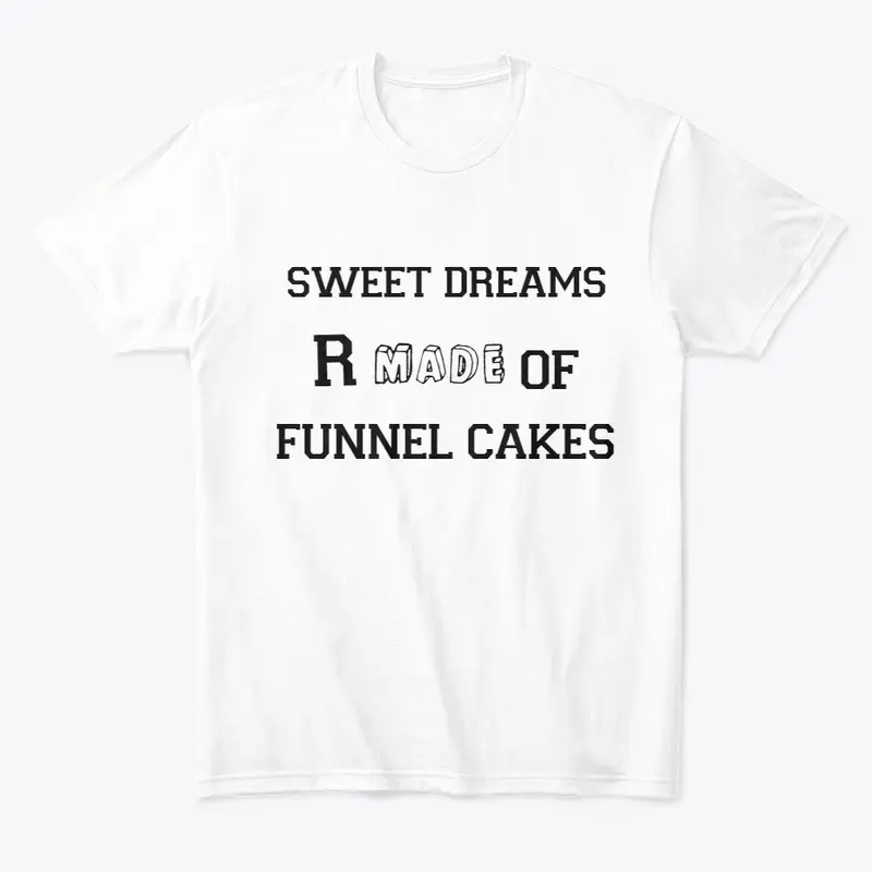 Sweetest Dreams Comfort Tee