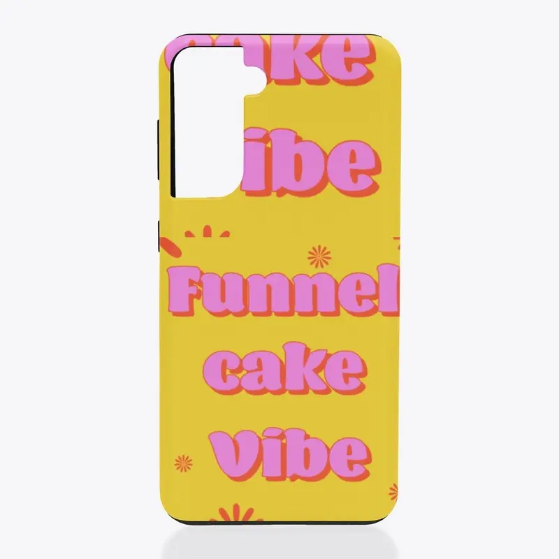 Samsung Phone Case - Funnel Cake Vibe