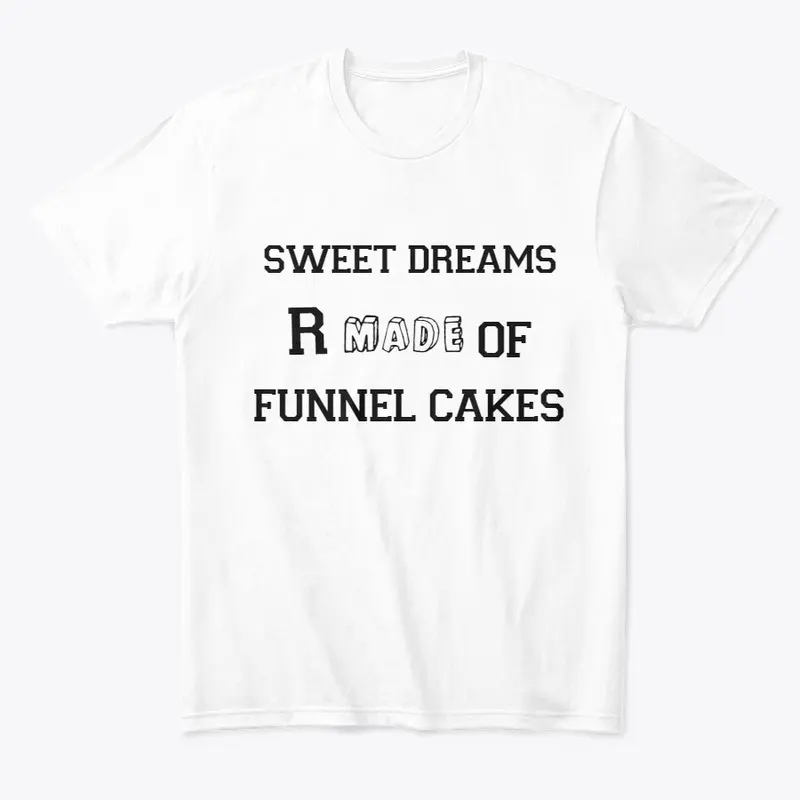 Sweetest Dreams Comfort Tee